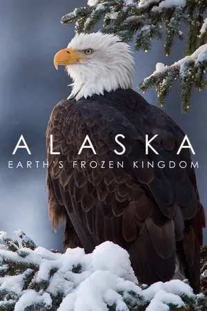 Alaska: vương quốc băng giá